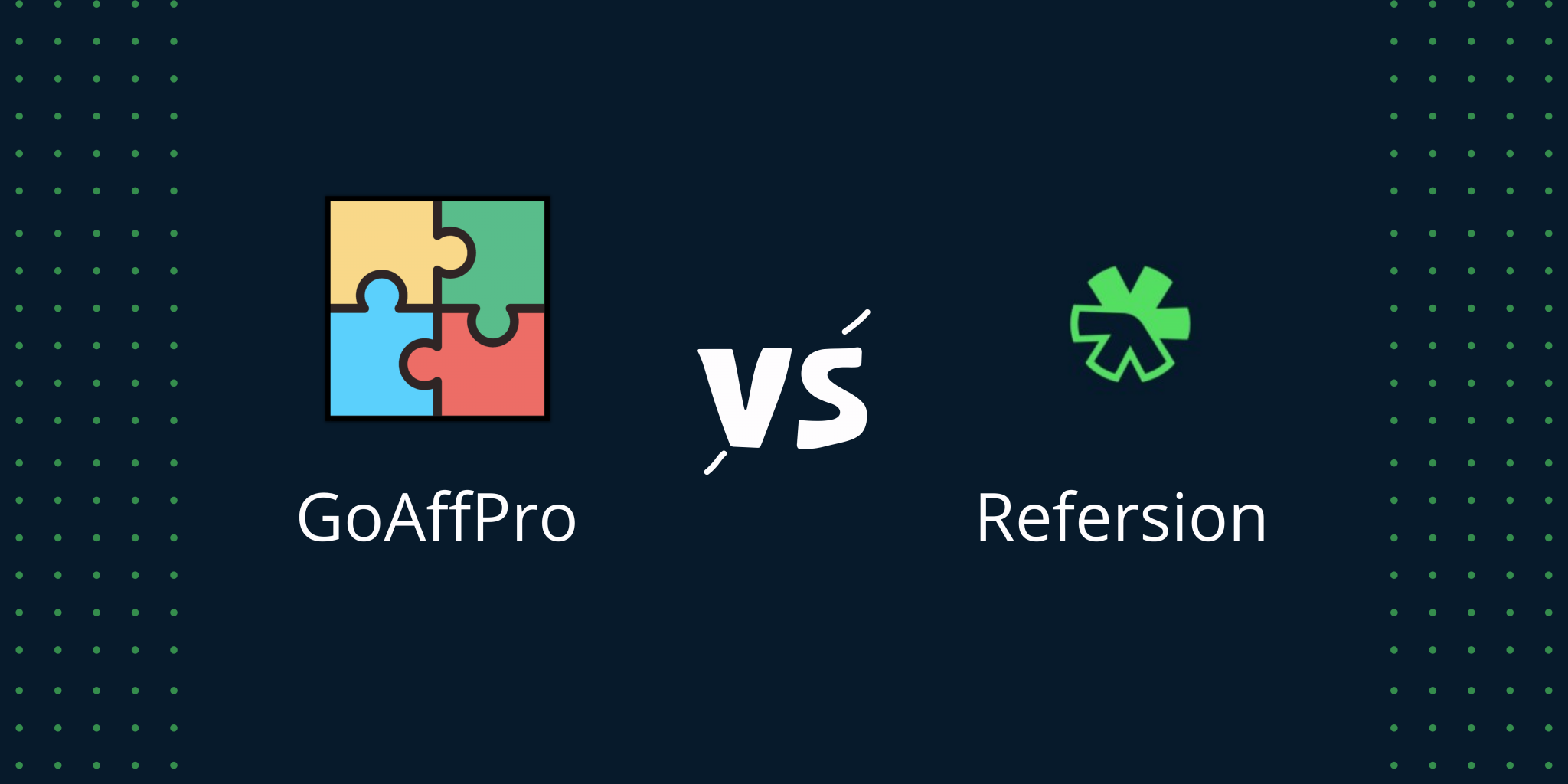 Goaffpro GoAffPro vs Refersion: A Detailed Comparison - GoAffPro